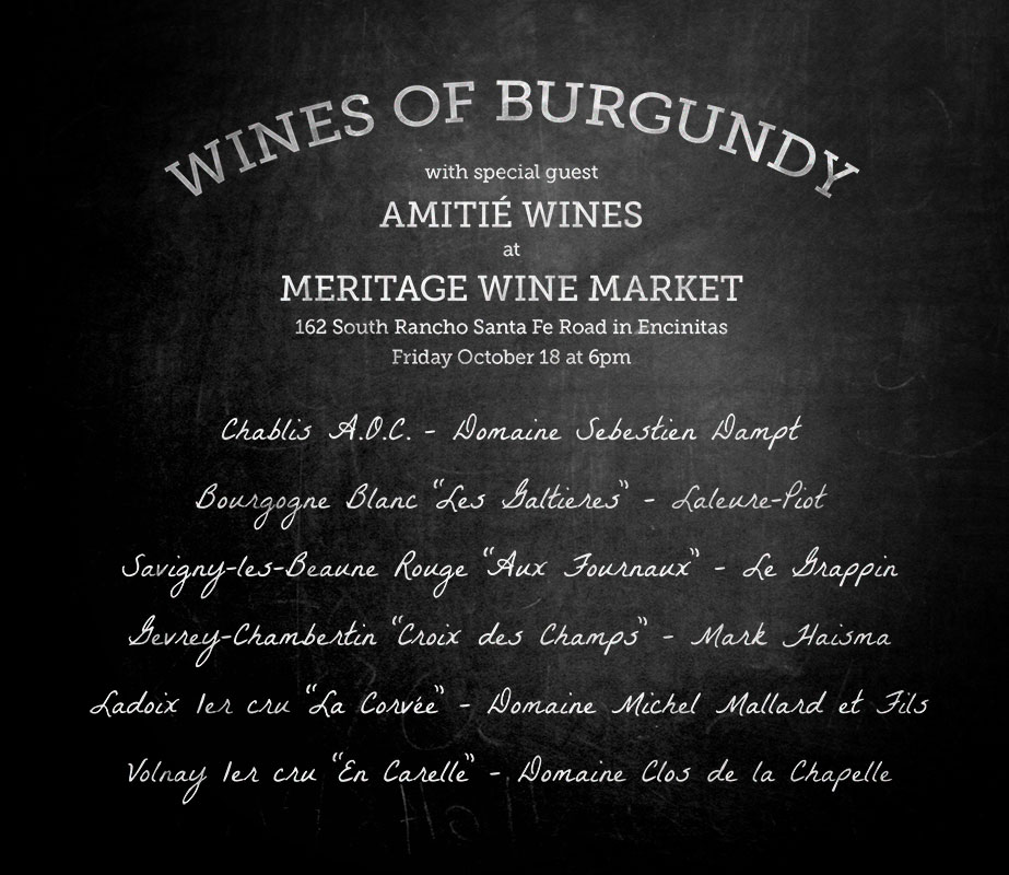Join us for a Burgundy tasting at Meritage Wine Market in Encinitas